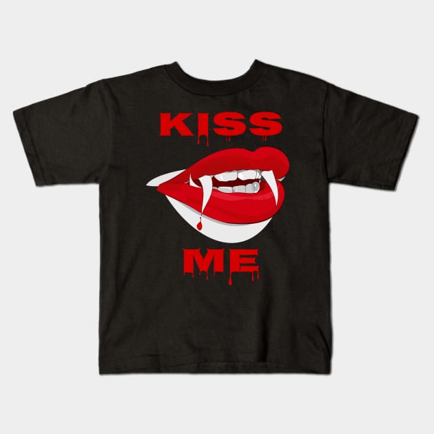 Kiss Me Kids T-Shirt by 1AlmightySprout